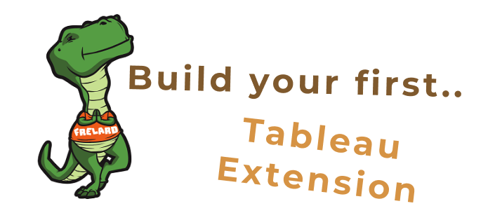 Build your first Tableau Dashboard Extension